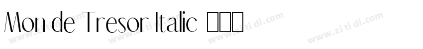 Mon de Tresor Italic字体转换